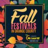 Fall Festivals In Orange County