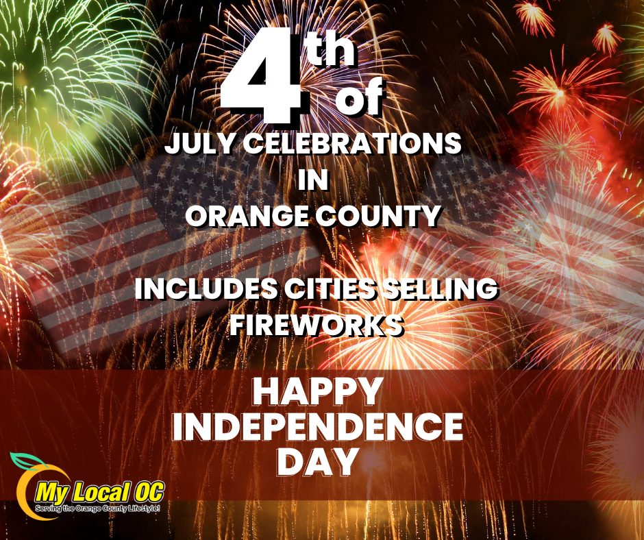 4th of July Celebrations in Orange County on My Local OC