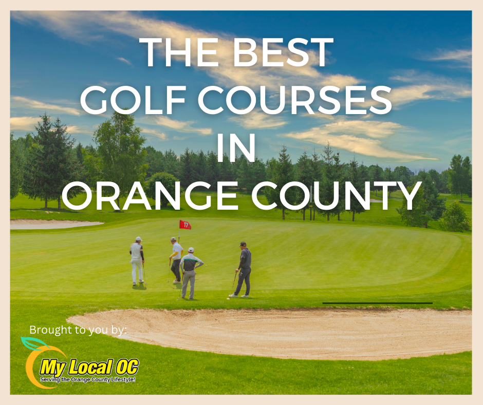 The Best Golf Courses in Orange County