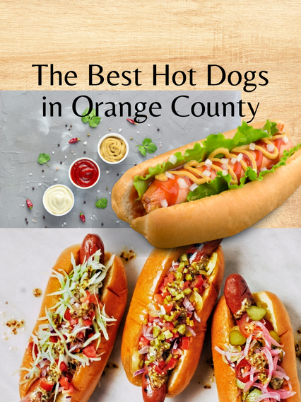 The Best Hot Dogs in Orange County on My Local OC